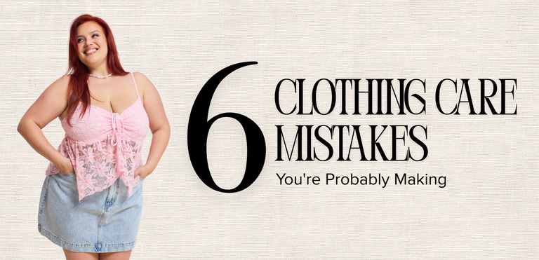 Plus Size Clothing Care Mistakes to Avoid